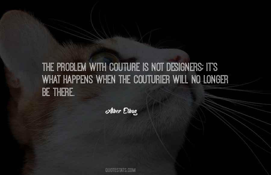 Quotes About Couture #759977