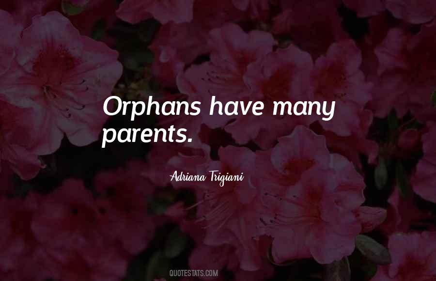 Quotes About Orphans #1056313