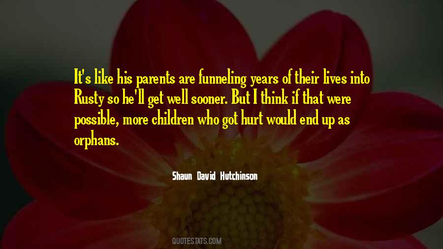 Quotes About Orphans #474024