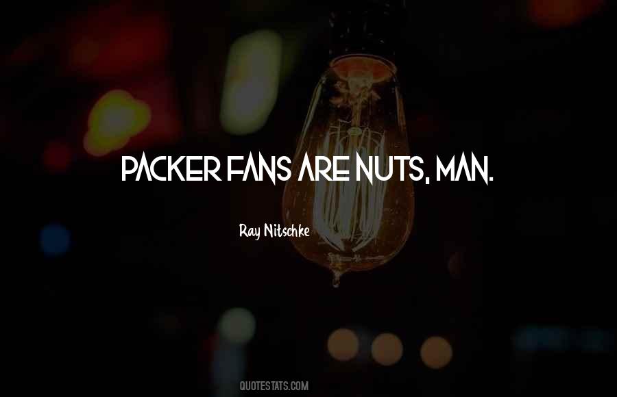 Quotes About Packer Fans #1698111