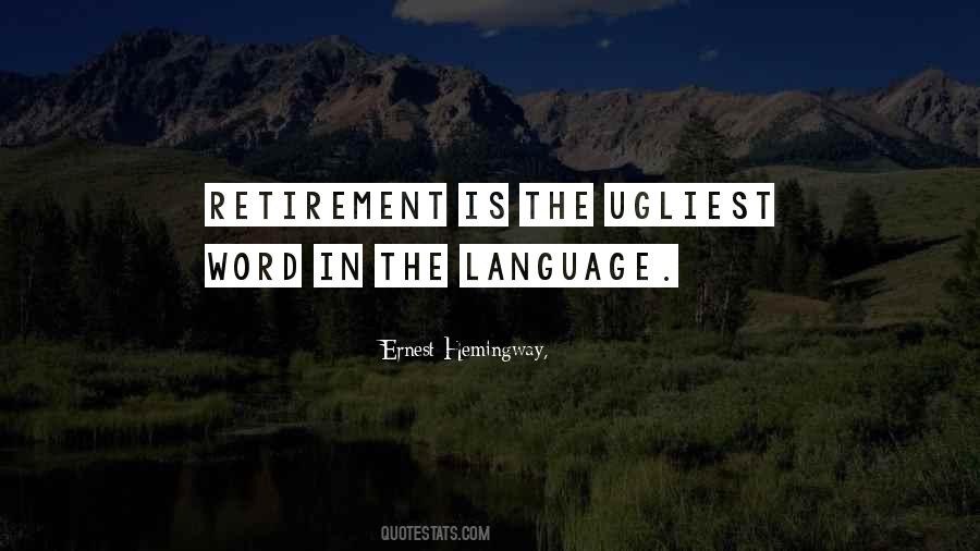 Quotes About Retirement Age #1603731