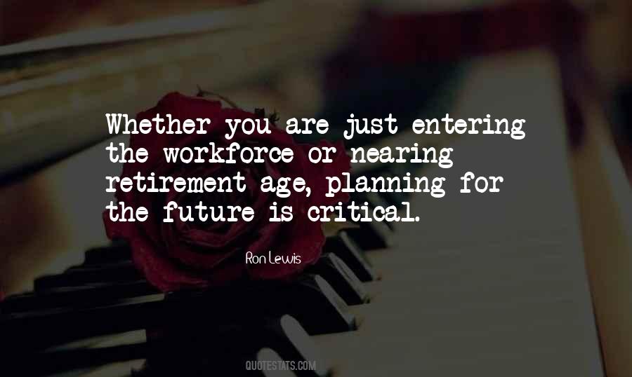 Quotes About Retirement Age #297607