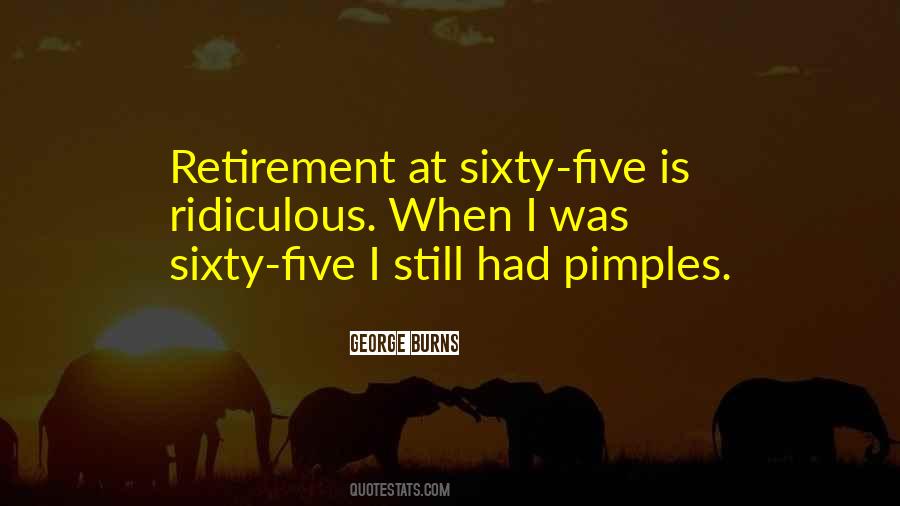 Quotes About Retirement Age #576328