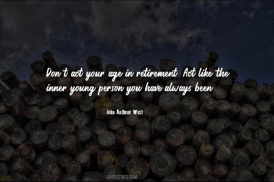 Quotes About Retirement Age #65979