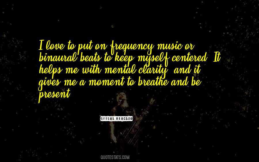 Music Helping Quotes #1471292