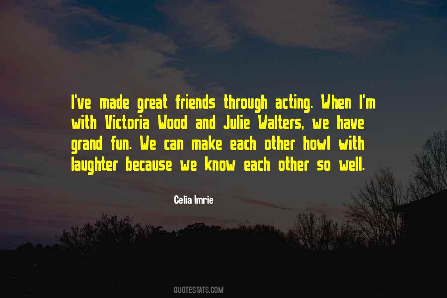 Acting Friends Quotes #72854