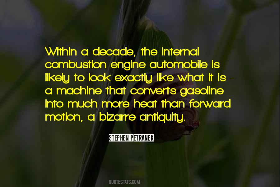 Quotes About Internal Combustion Engine #1343165