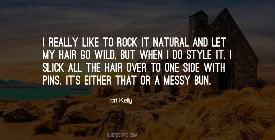 Quotes About Having Messy Hair #726060