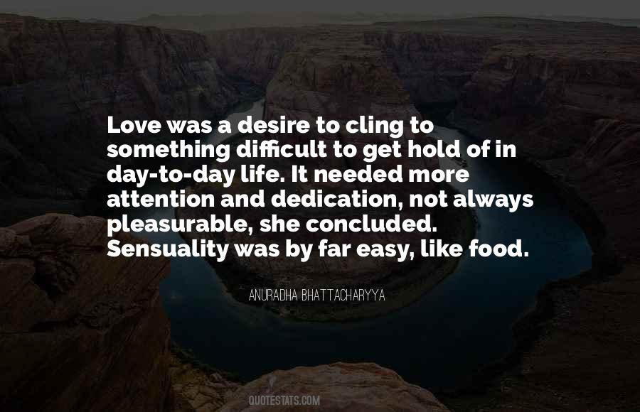 Quotes About Dedication To Love #1745456