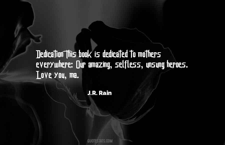 Quotes About Dedication To Love #1767630