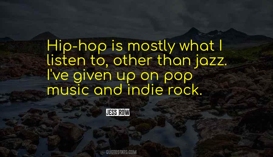 Quotes About Hip Hop #1172710