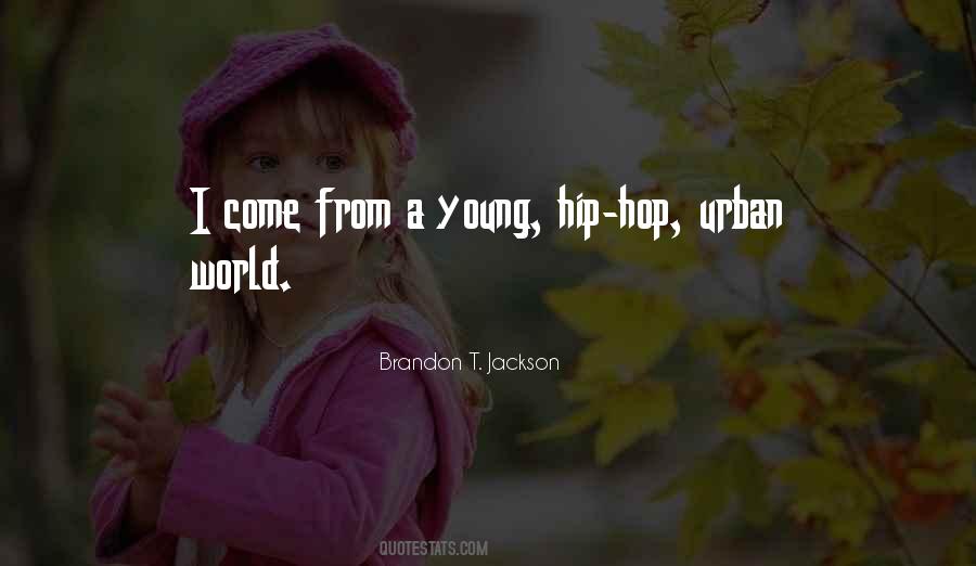 Quotes About Hip Hop #1190237