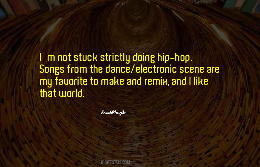 Quotes About Hip Hop #1197170