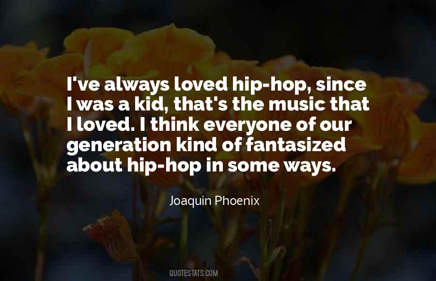 Quotes About Hip Hop #1210347