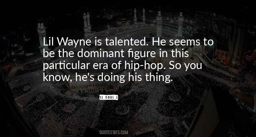 Quotes About Hip Hop #1222019