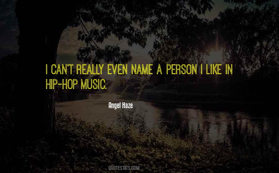 Quotes About Hip Hop #1241438