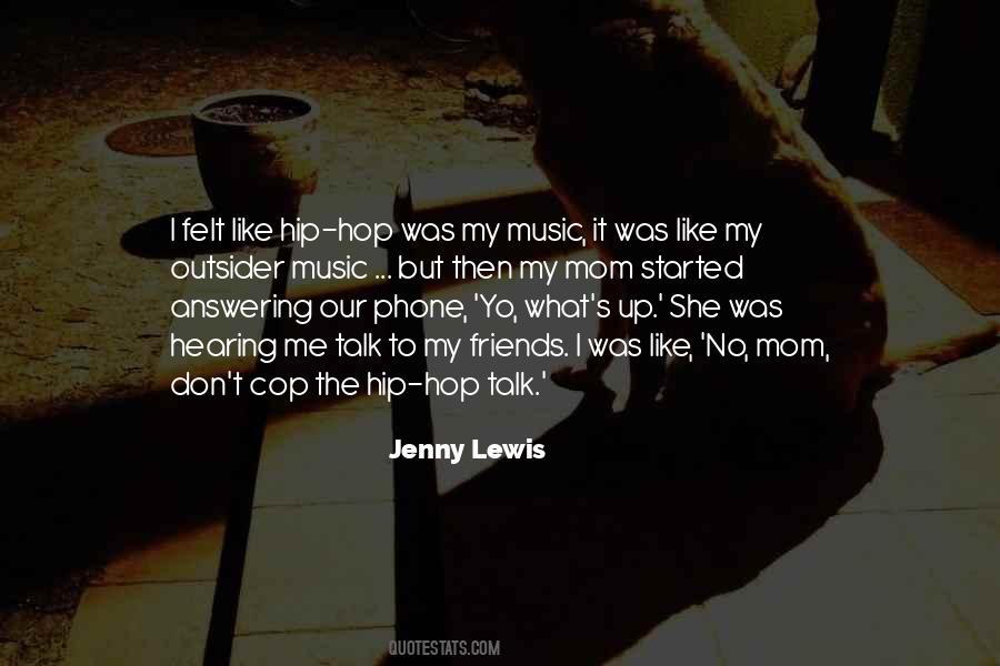 Quotes About Hip Hop #1261479