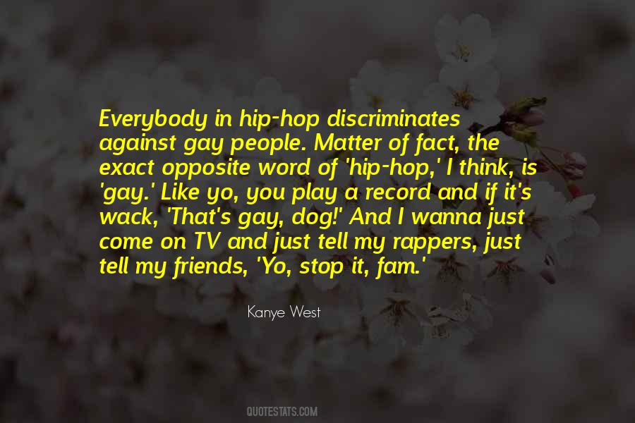 Quotes About Hip Hop #1289024