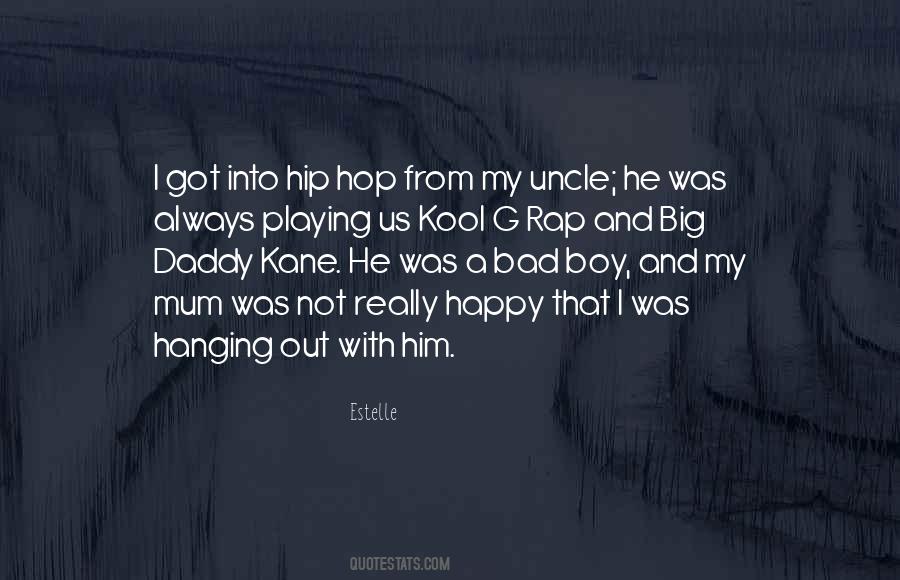 Quotes About Hip Hop #1379125