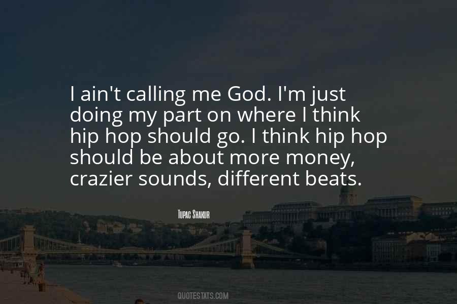 Quotes About Hip Hop #1379741