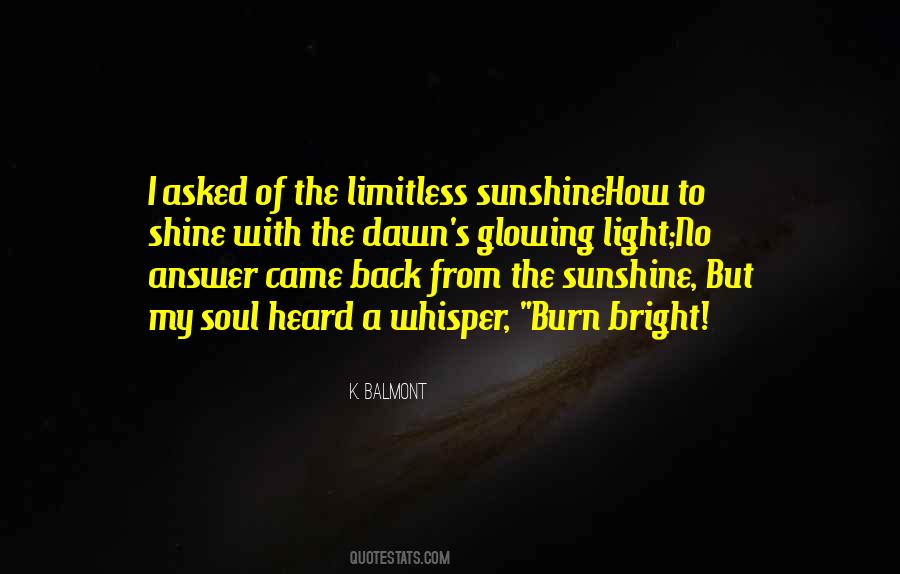 Quotes About Bright Sunshine #361659