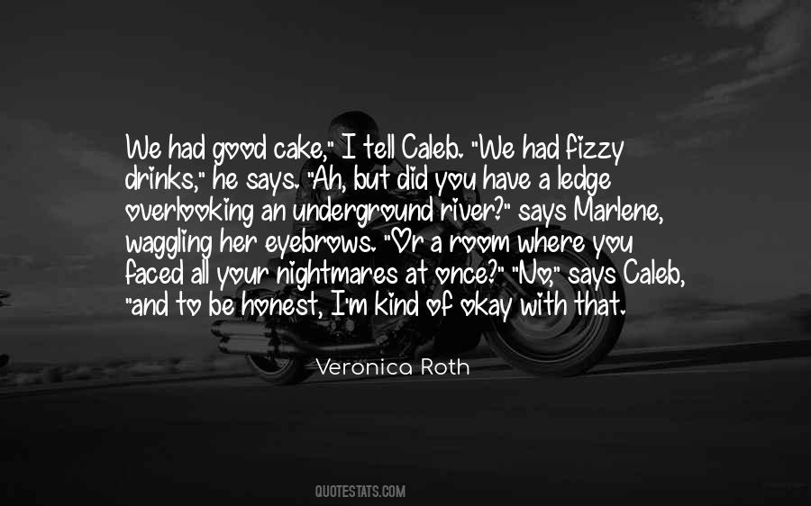 Quotes About Your Eyebrows #1183642