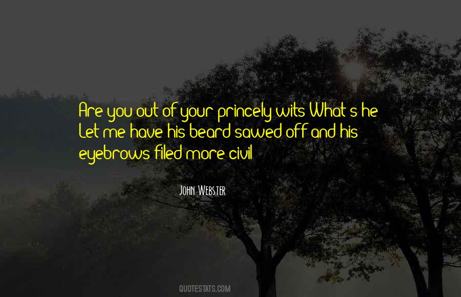 Quotes About Your Eyebrows #1690249