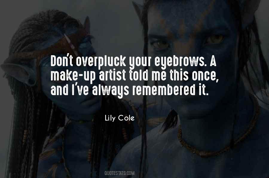 Quotes About Your Eyebrows #696418