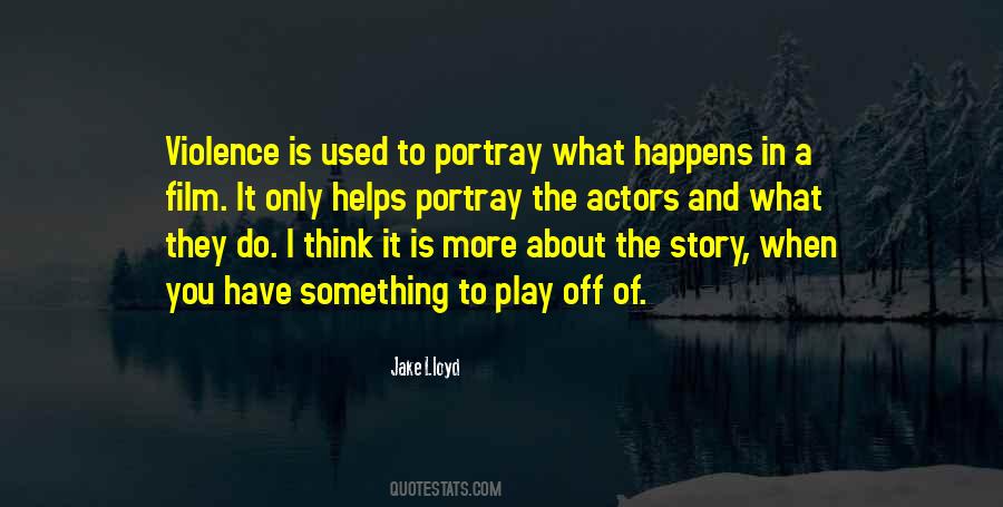 Quotes About Film Actors #454605