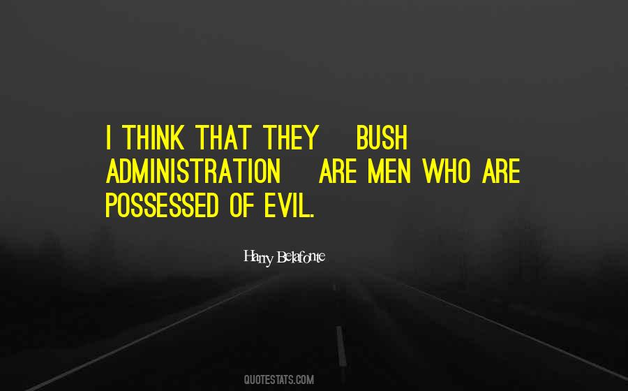 Evil Possessed Quotes #1824194