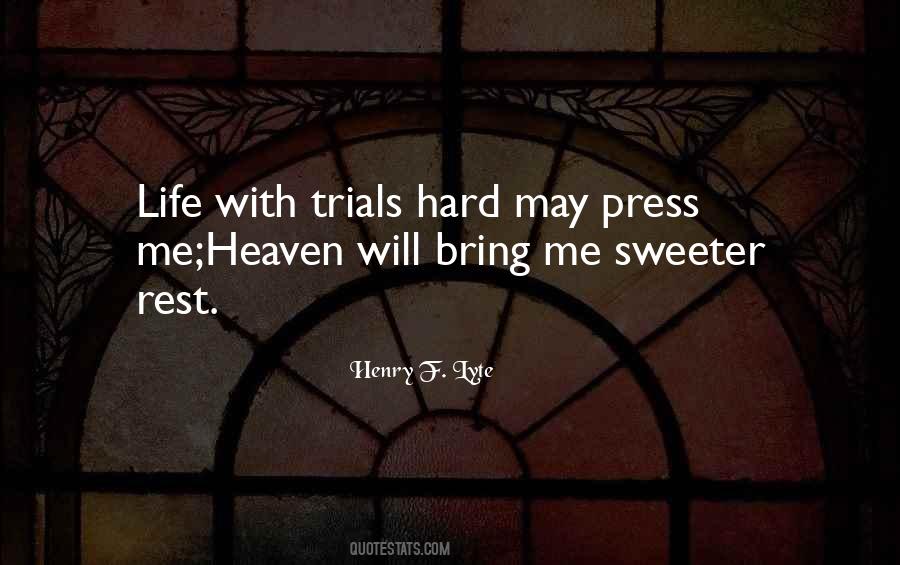 Quotes About Trials And Adversity #486776