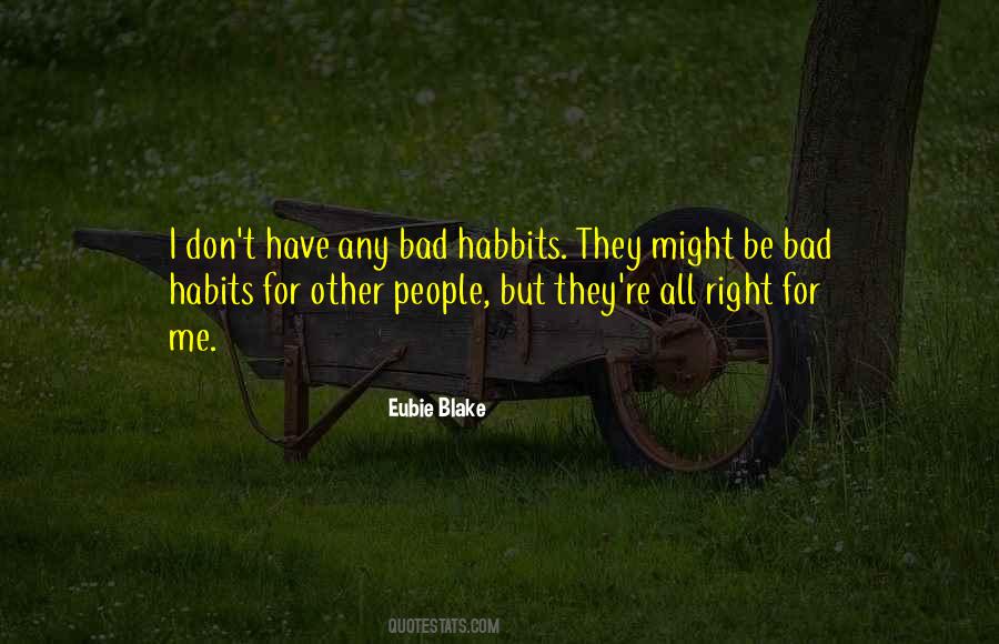 Quotes About Habits #1661301