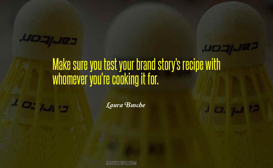Brand Story Quotes #1692814