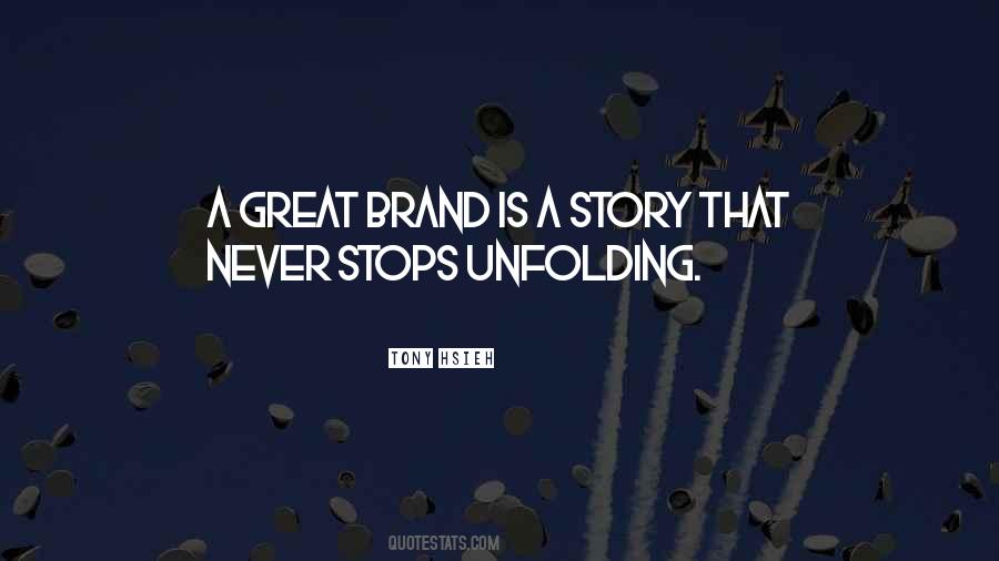 Brand Story Quotes #89725