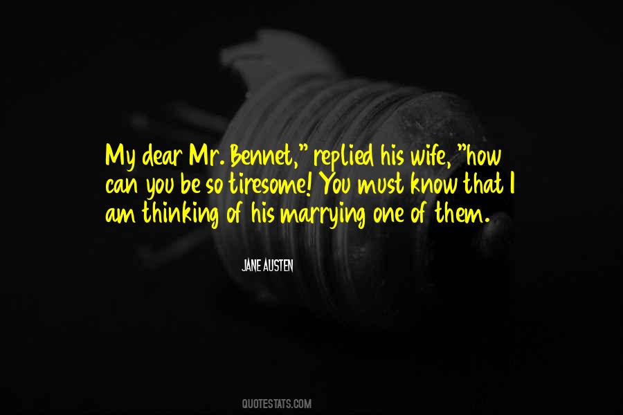 Quotes About Mr Bennet #251576