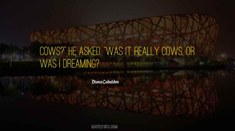 Quotes About Cows #1319898