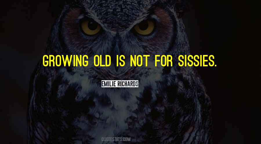 Quotes About Growing Old With You #48627