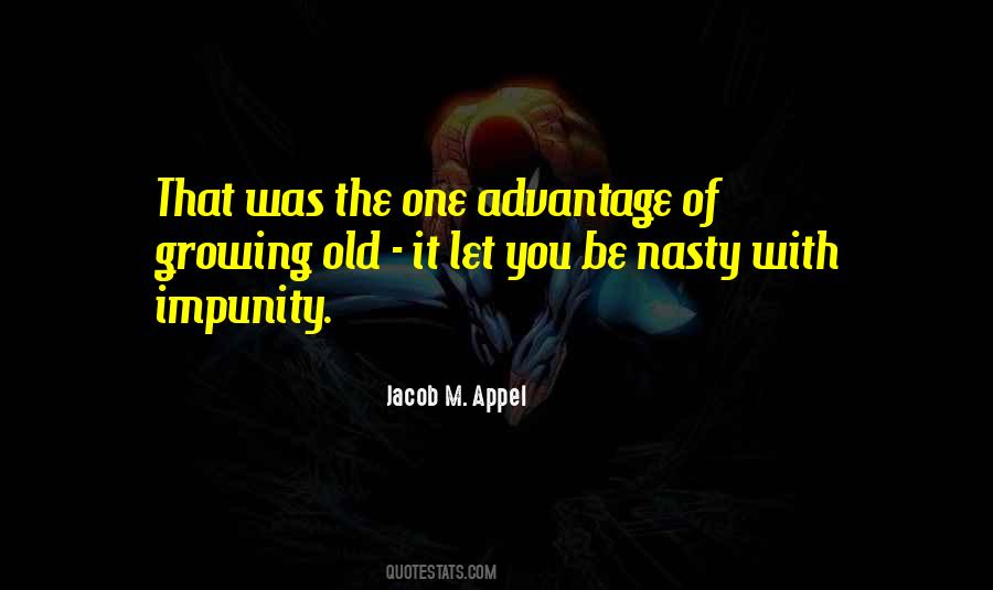 Quotes About Growing Old With You #951315