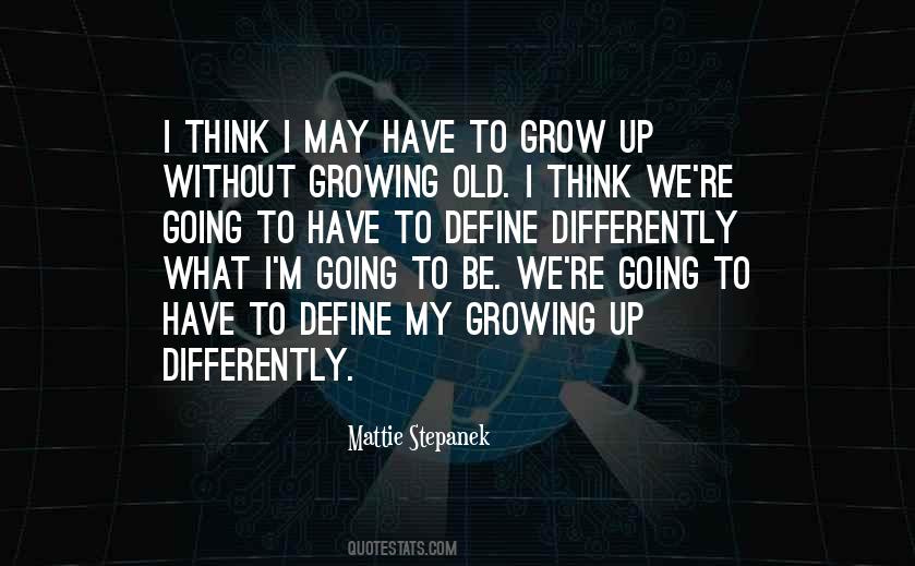 Quotes About Growing Old With You #95604