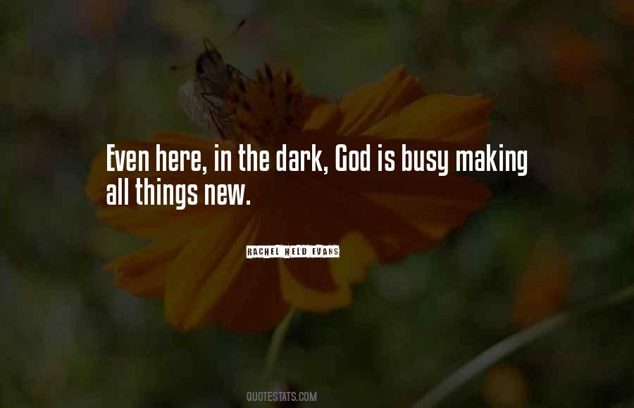 Quotes About All Things New #1270533