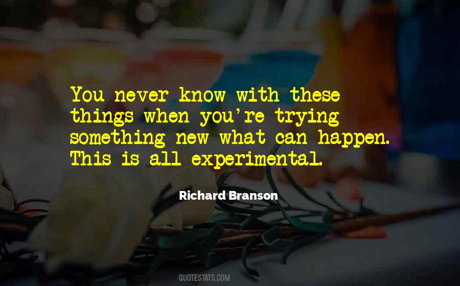 Quotes About All Things New #138180