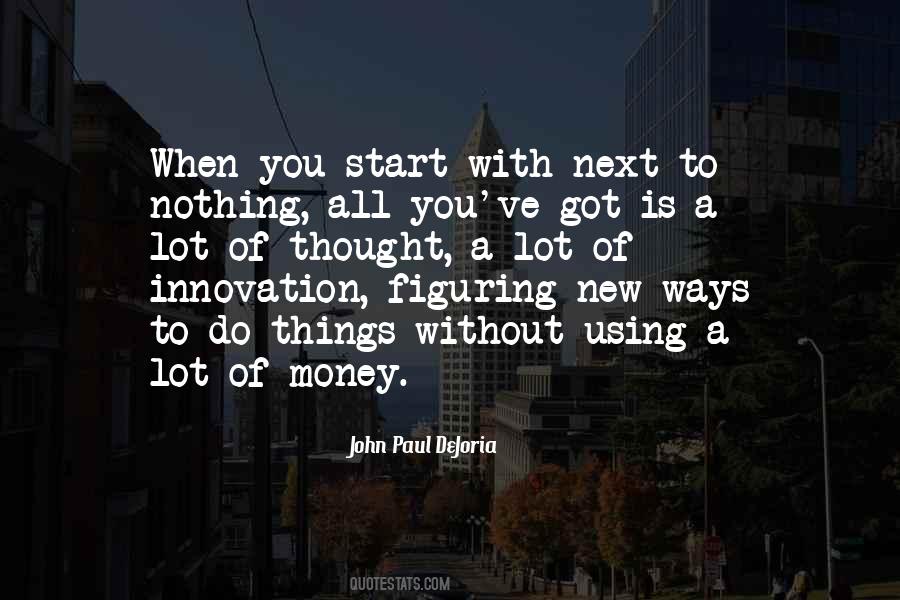 Quotes About All Things New #291293