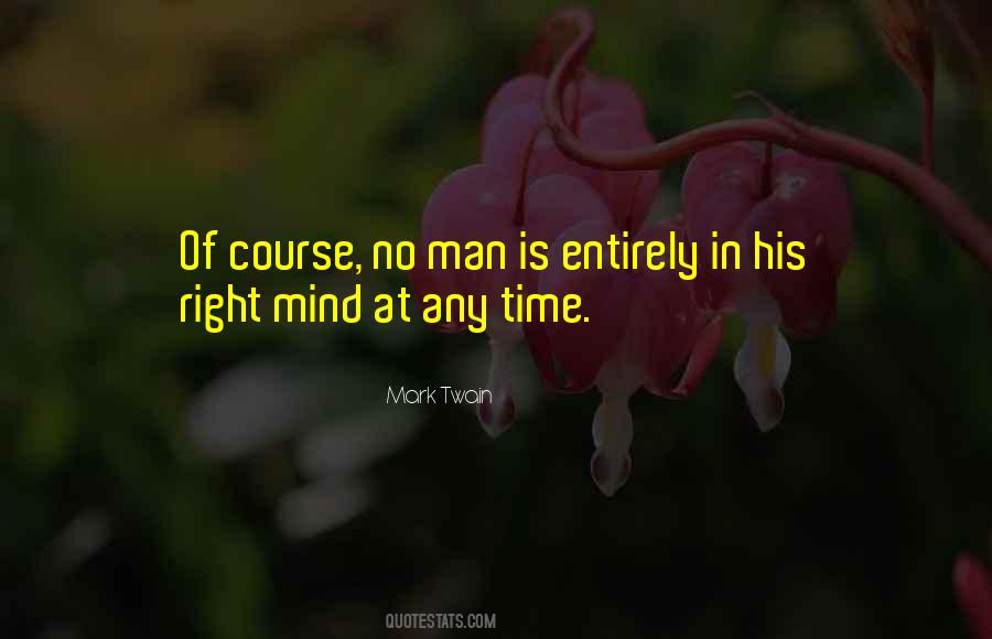 Right Mind Quotes #1141761