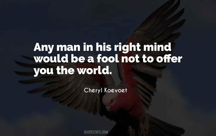 Right Mind Quotes #975994