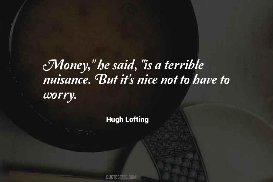 Quotes About Nuisance #334493