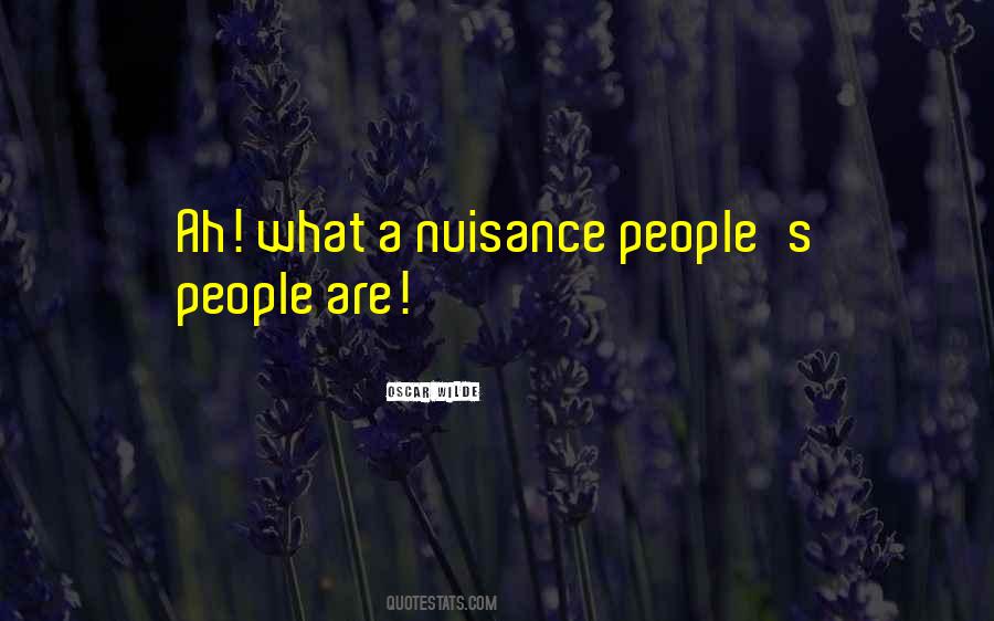 Quotes About Nuisance #520498