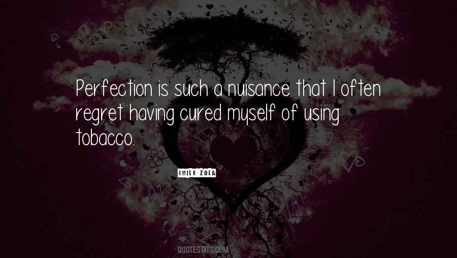 Quotes About Nuisance #823569