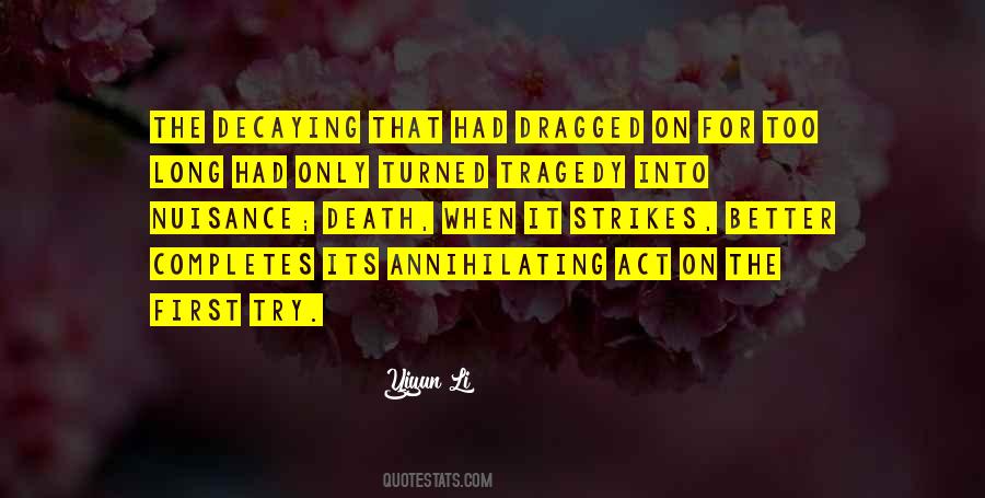 Quotes About Nuisance #868930