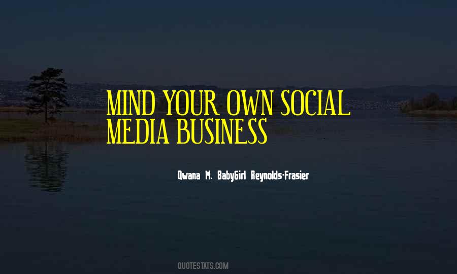 Social Media Mind Quotes #1306259