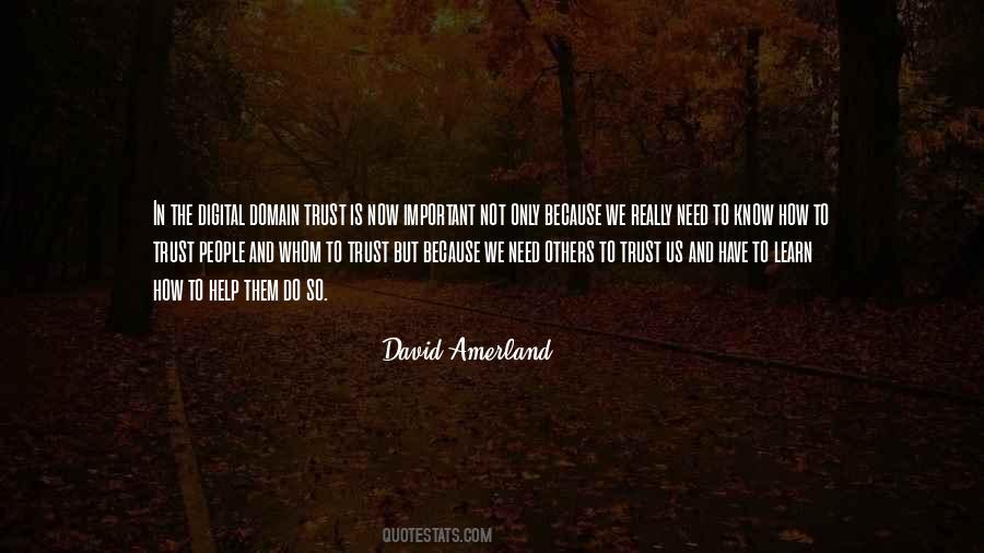 Quotes About Whom To Trust #1237140